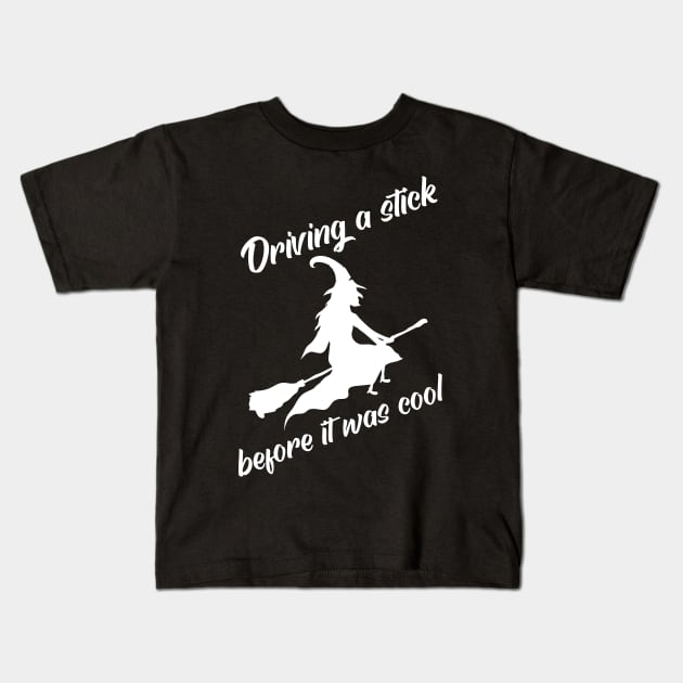 Driving a stick before it was cool Kids T-Shirt by Caregiverology